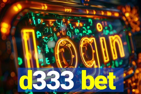 d333 bet